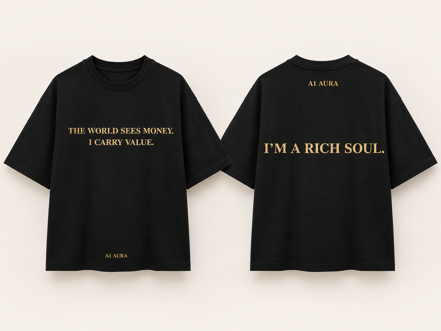 A1 AURA high quality Rich Soul Oversized Luxury TShirt – Tee For The Wealthy Rich